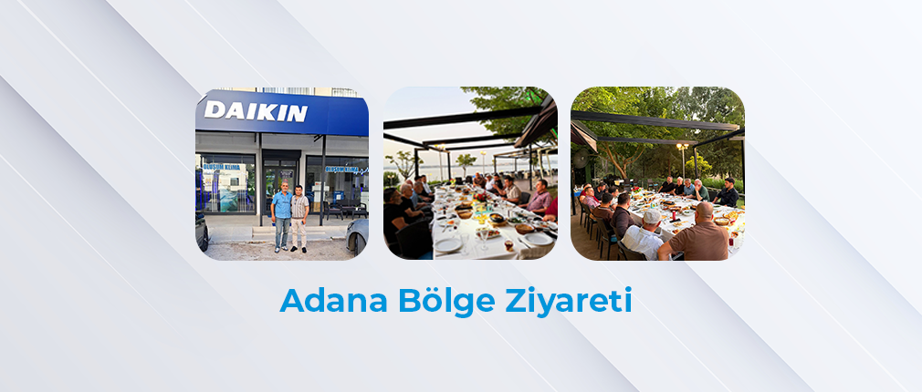 Başaran Isı Sistemleri Adana Bayi Ziyaretleri ve Saha Değerlendirmesi
